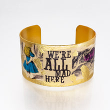Load image into Gallery viewer, Gilded Cuff Bracelet - We're All Mad Here UrbanroseNYC